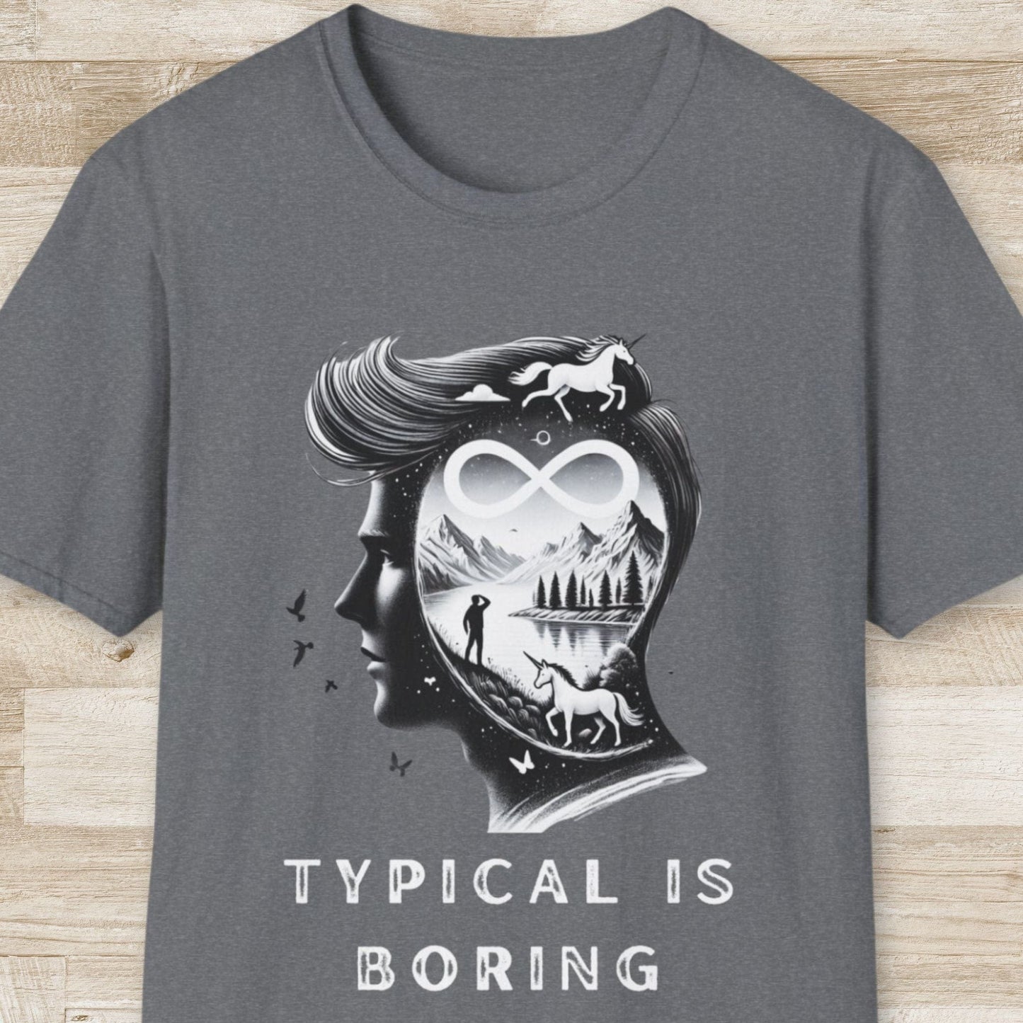 Typical is Boring T-Shirt