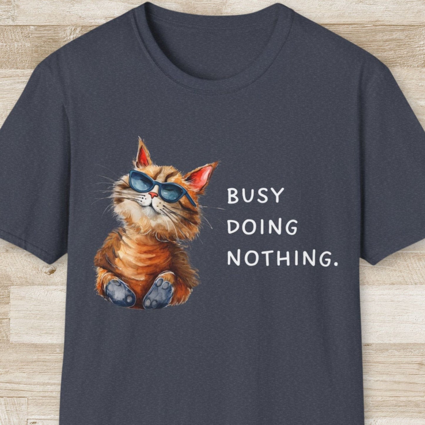 Busy Doing Nothing T-Shirt
