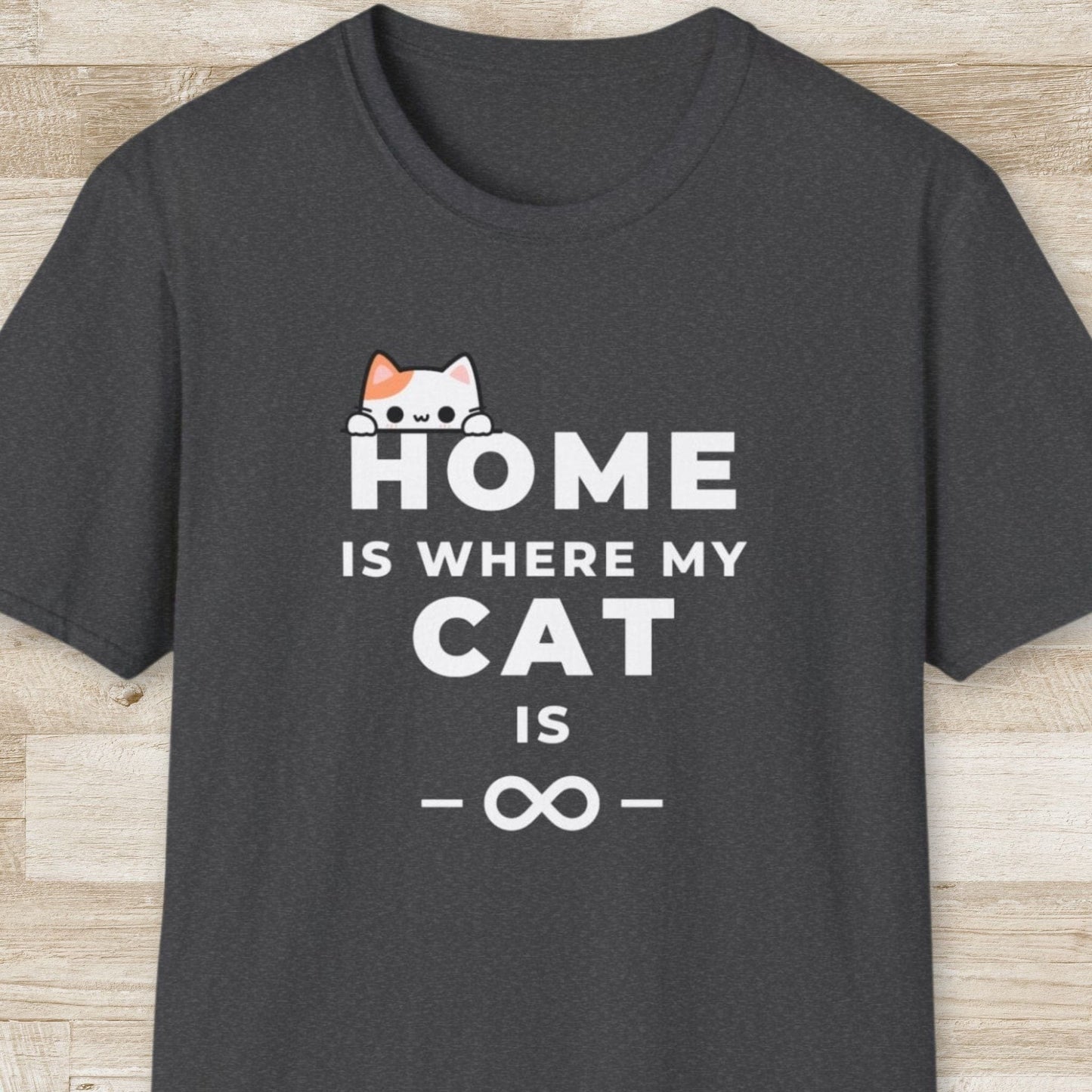 Home is Where My Cat is T-Shirt