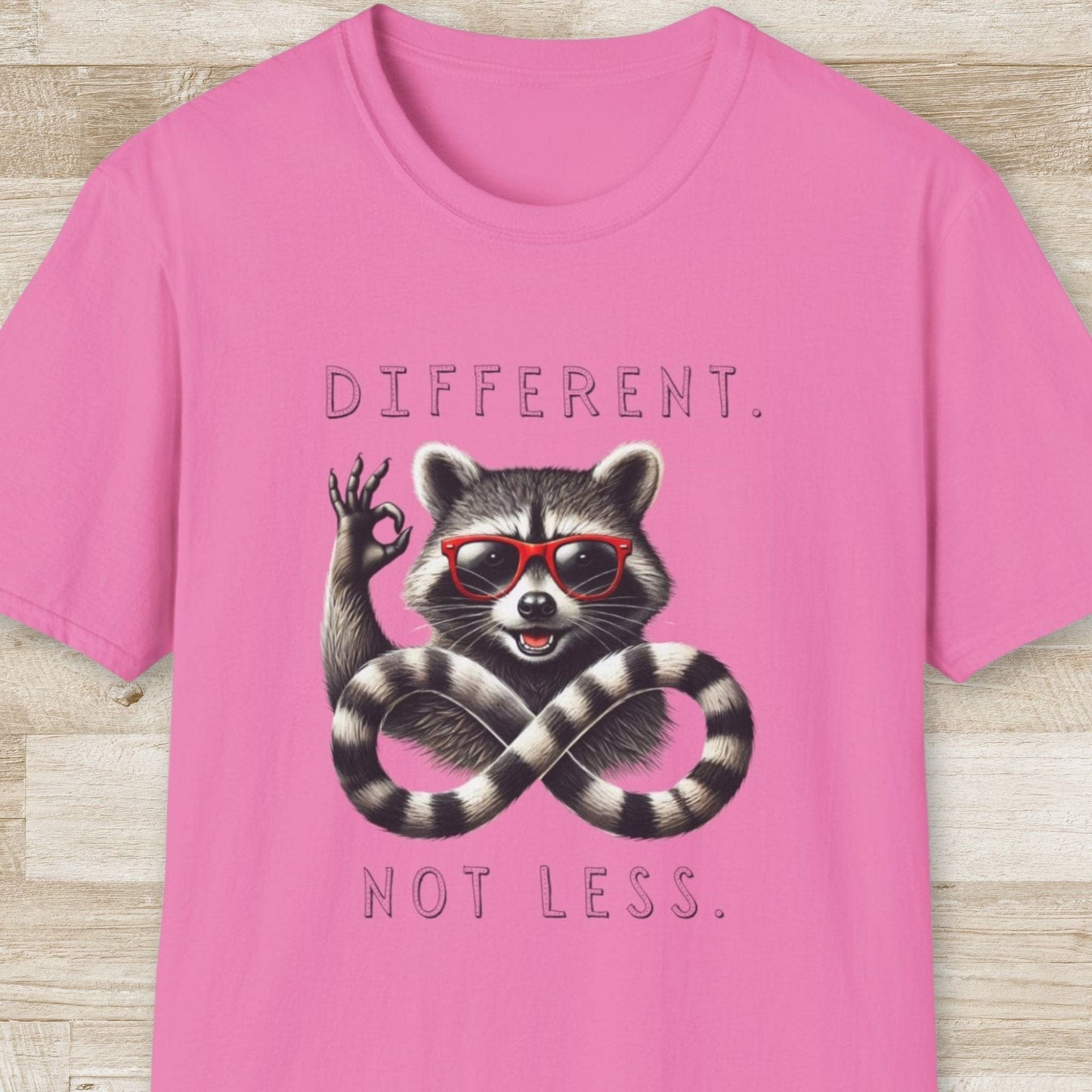 Different Not Less – Raccoon T-Shirt