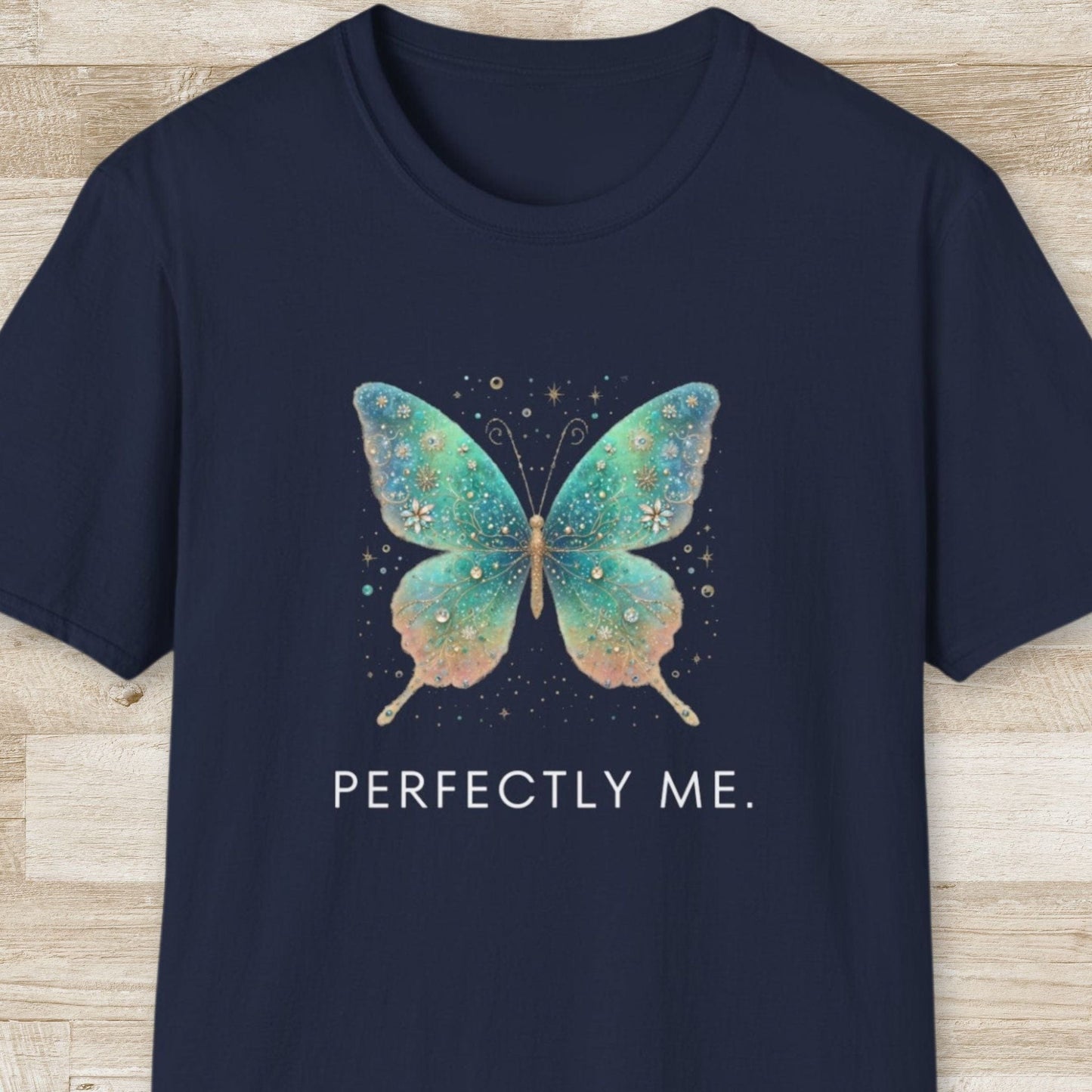 Perfectly Me T-Shirt