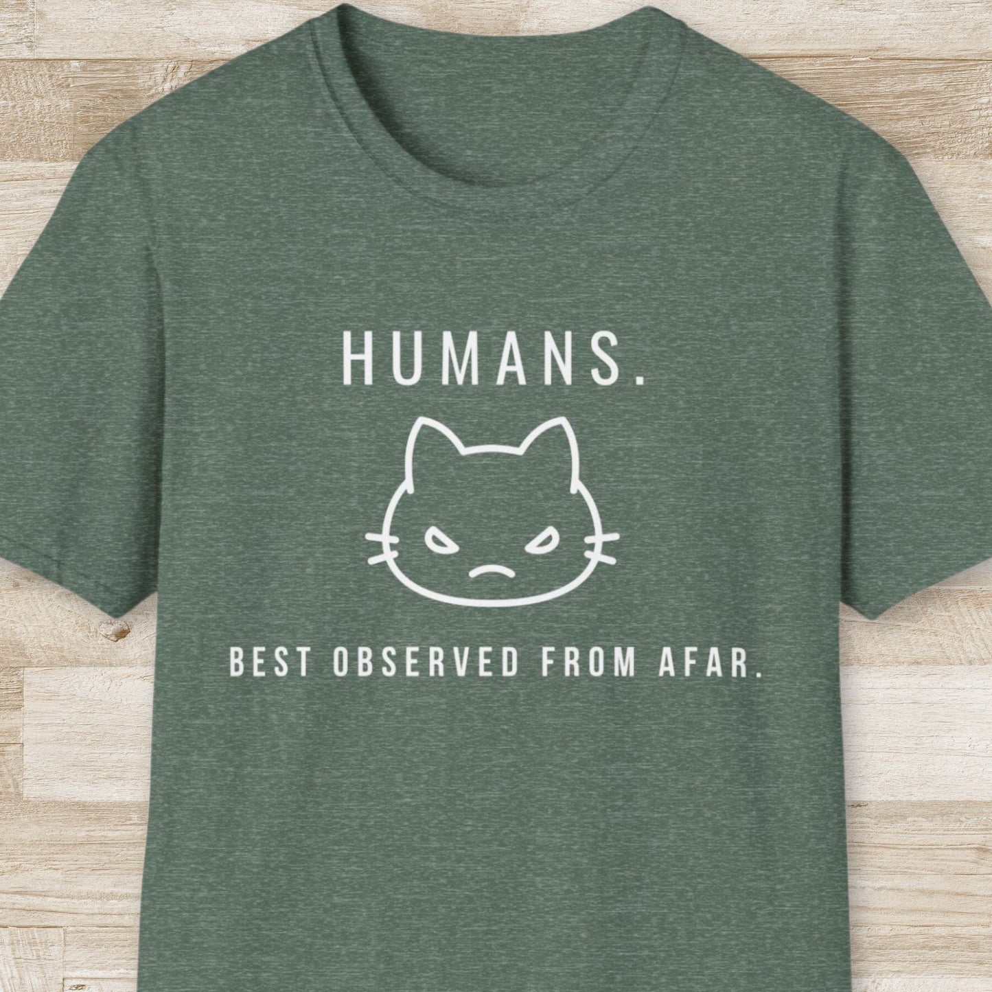 Humans, Best Observed from Afar T-Shirt