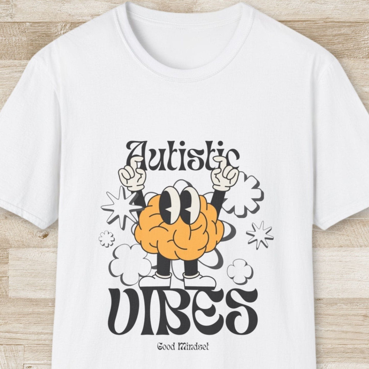 Autistic Vibes T-Shirt