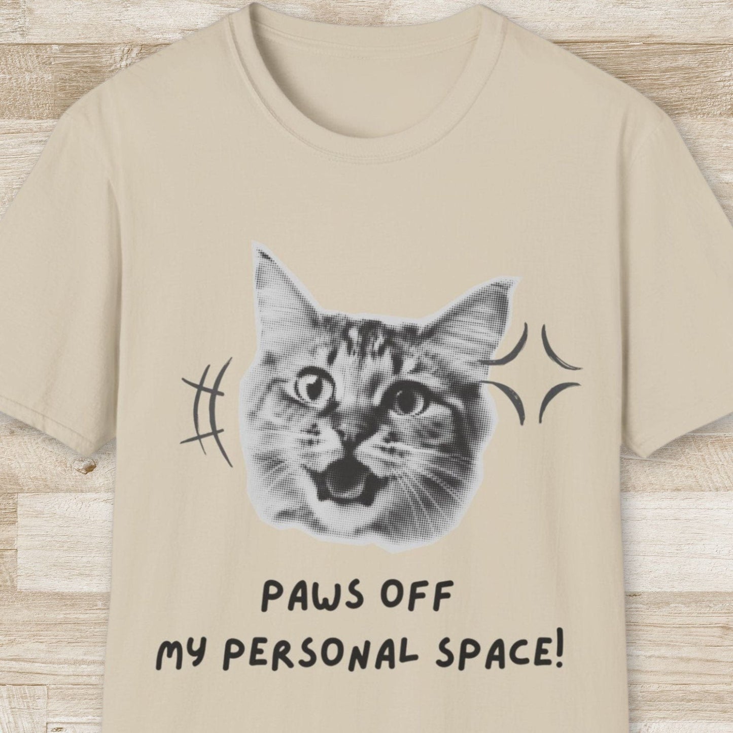 Paws Off My Personal Space! T-Shirt