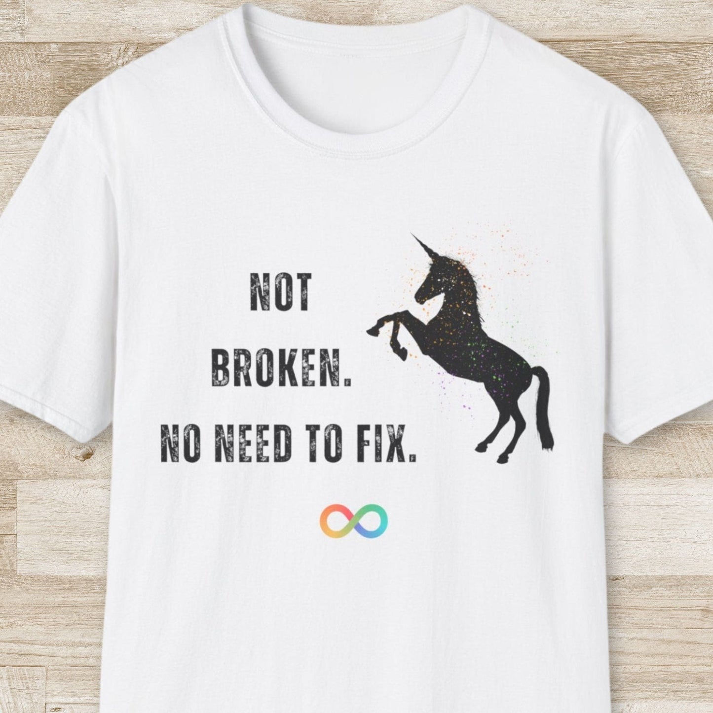 Not Broken. No Need to Fix T-Shirt
