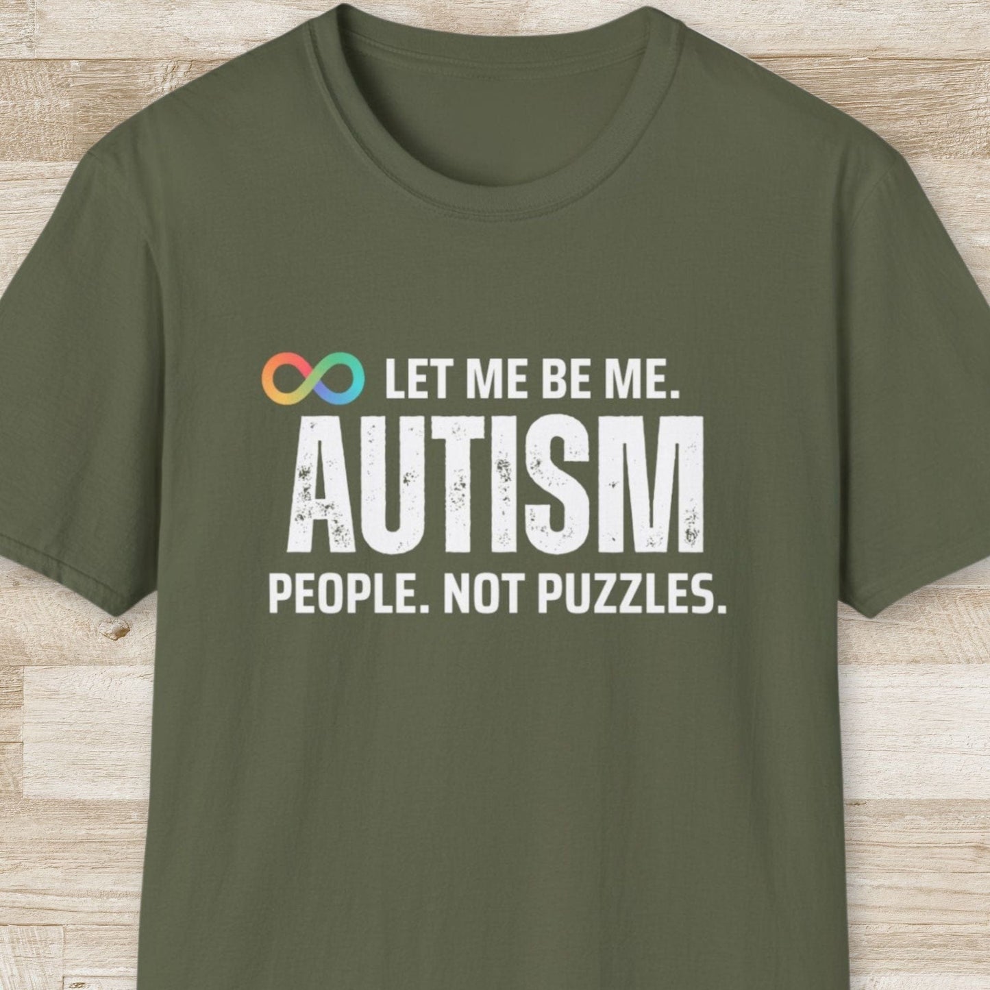 Autism. Let Me Be Me T-Shirt