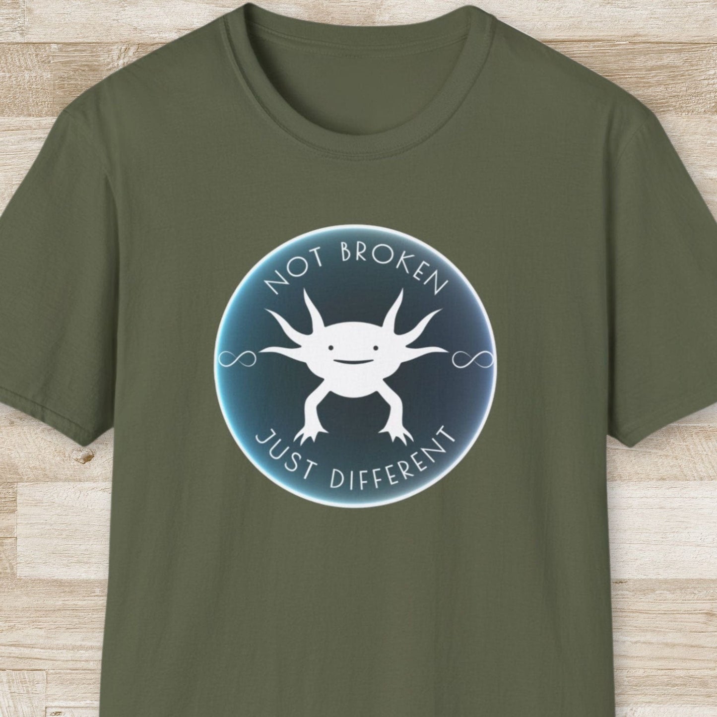Not Broken, Just Different – Axolotl T-Shirt