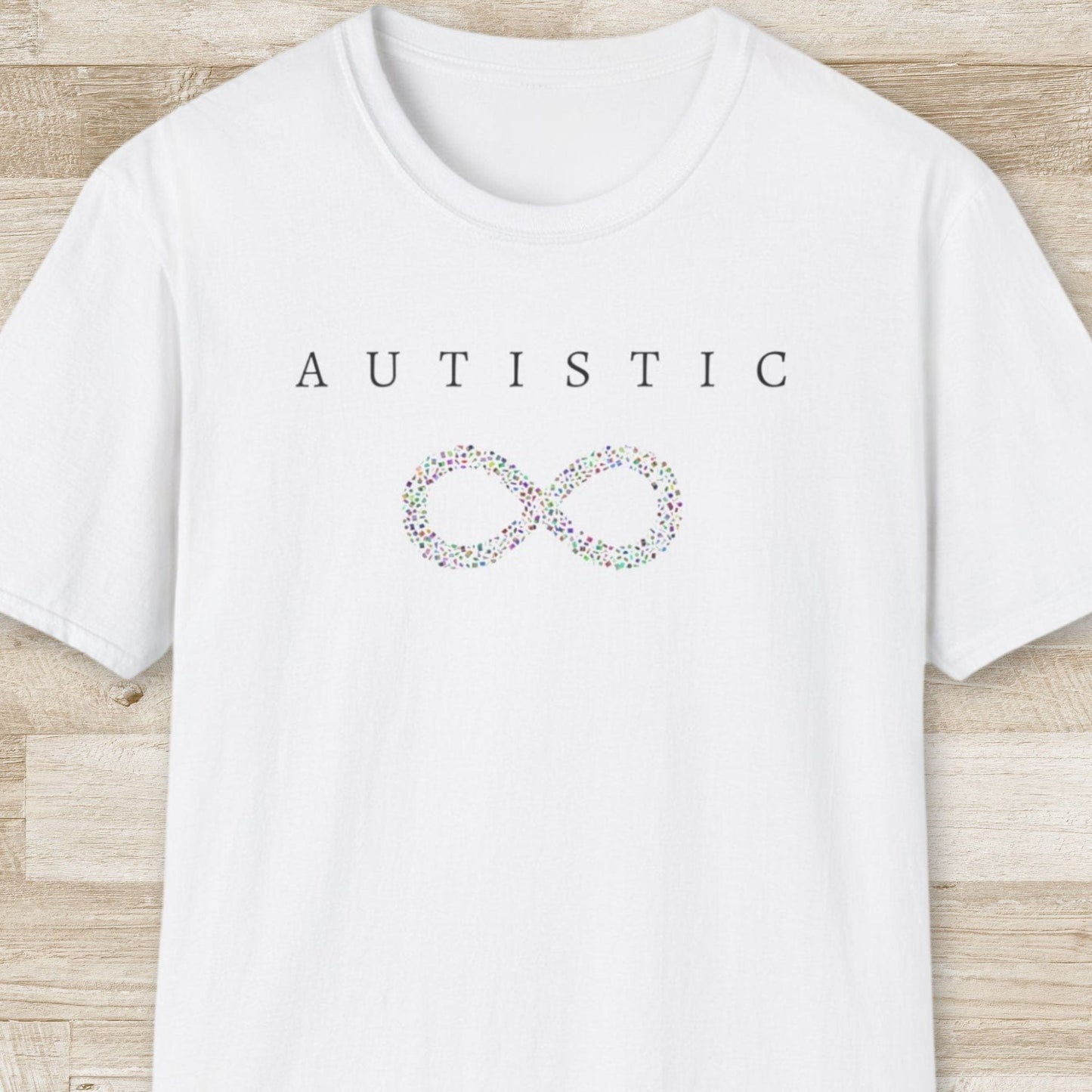 Autistic T-Shirt