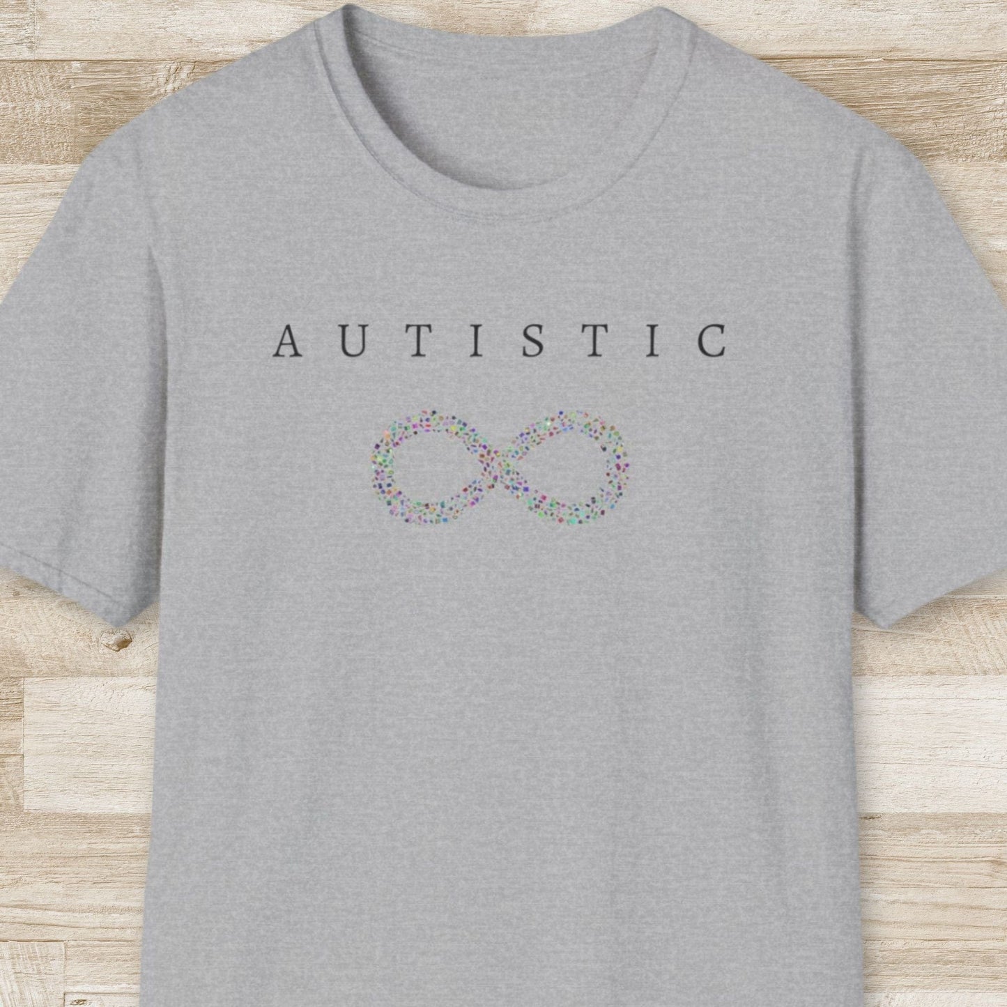 Autistic T-Shirt