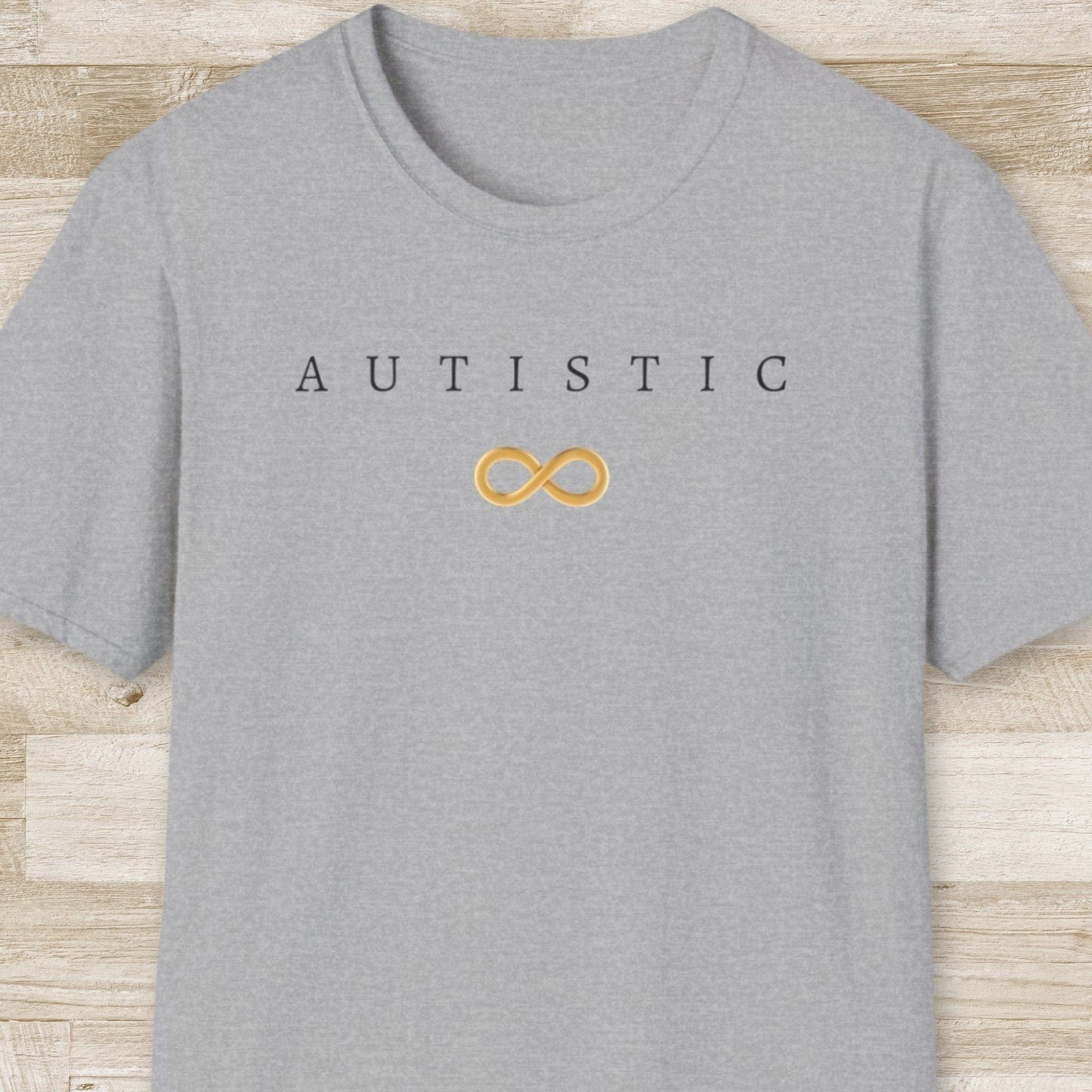 Autistic T-Shirt