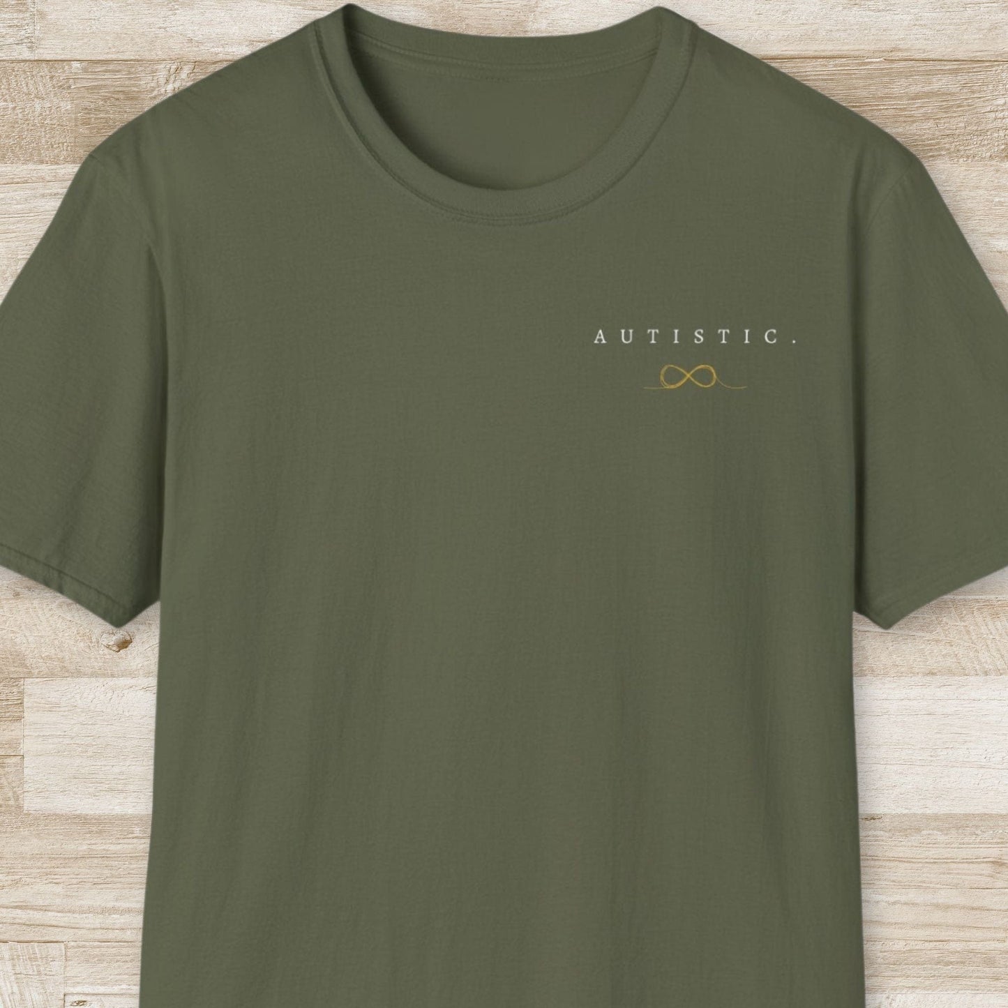Autistic T-Shirt