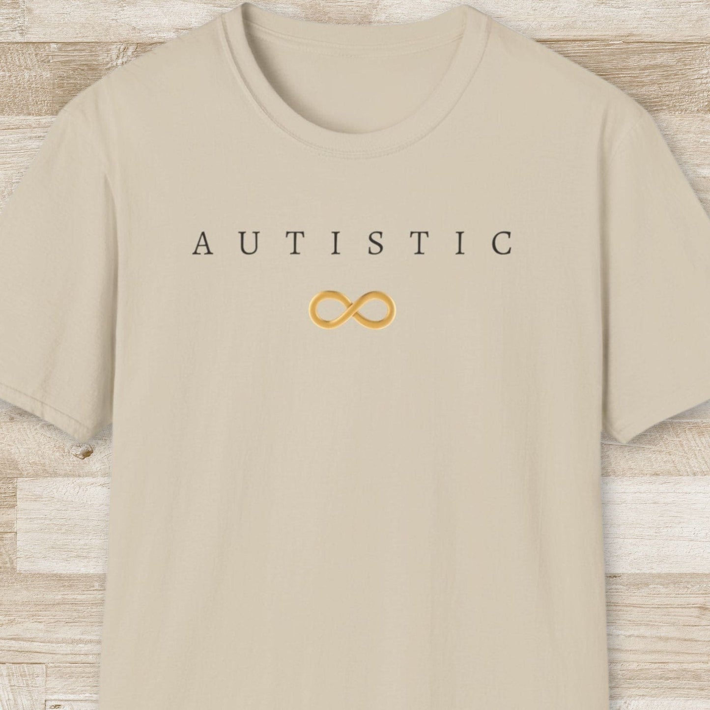 Autistic T-Shirt