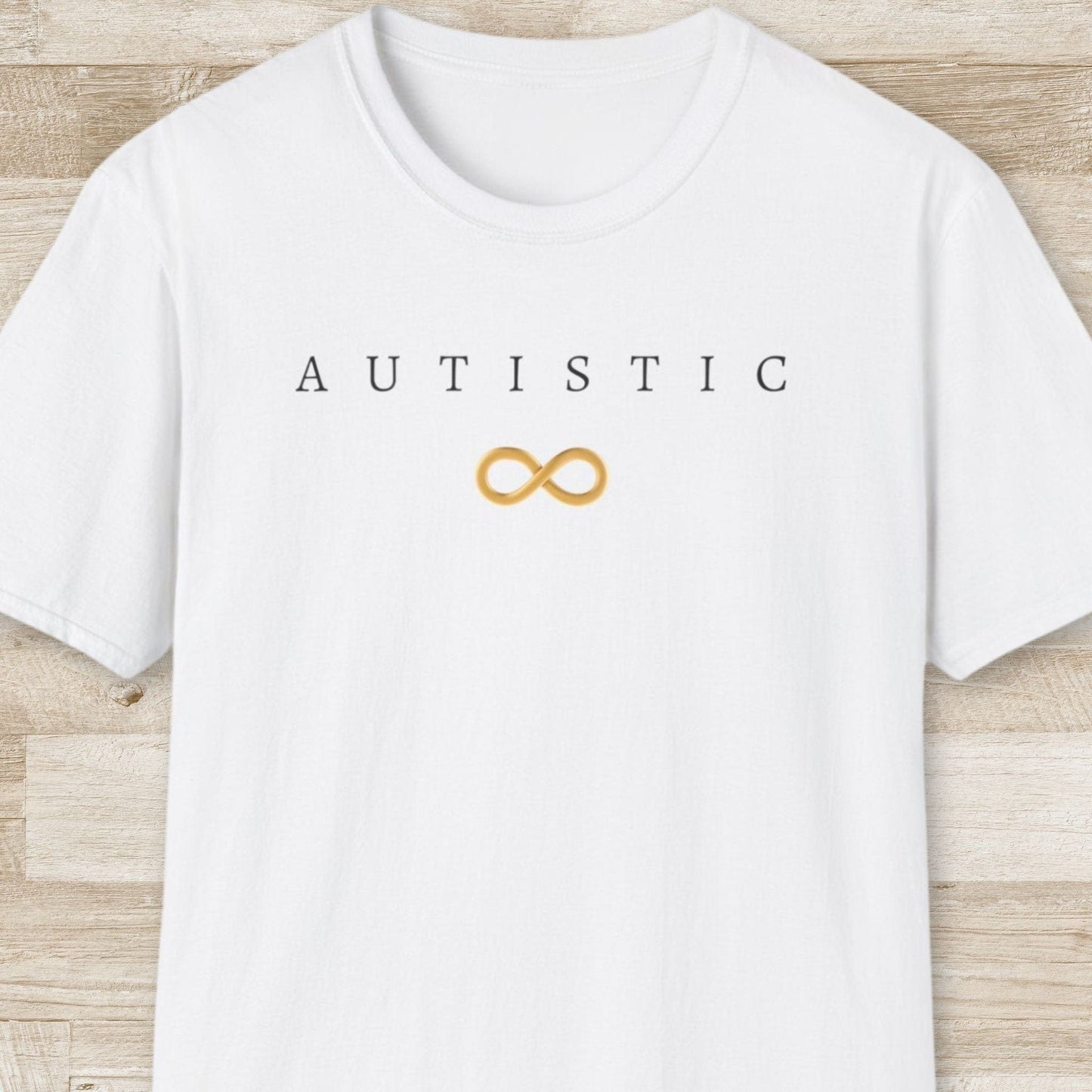 Autistic T-Shirt
